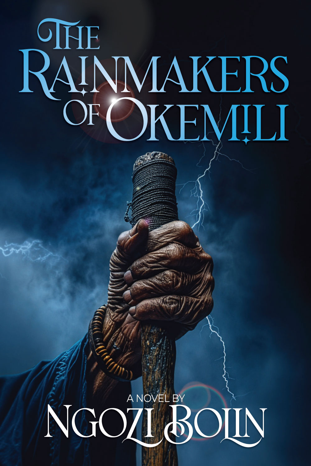 The Rainmakers Of Okemili, by Ngozi Bolin