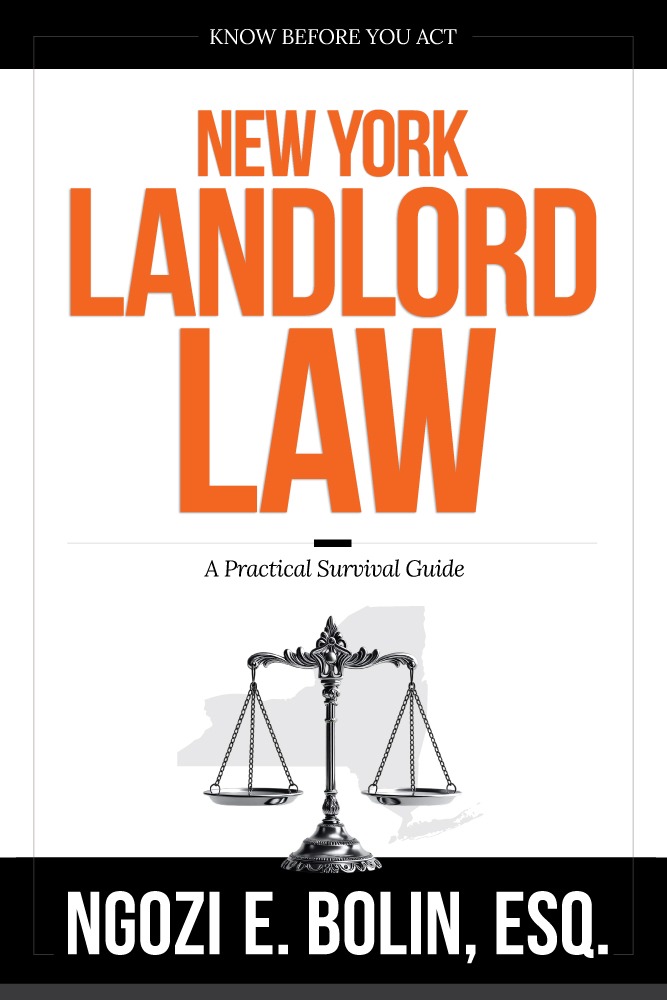 New York Landlord Law, by Ngozi E. Bolin, Esq.